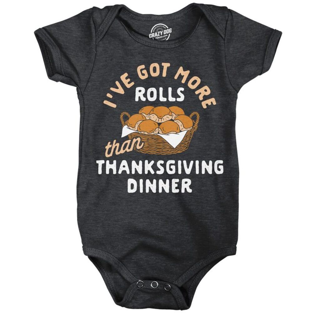 Ive Got More Rolls Than Thanksgiving Dinner Baby Bodysuit Jumper